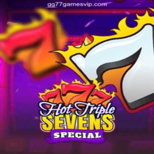 Discover the Thrill of HotTripleSevensSpecial at GG77.GAMES